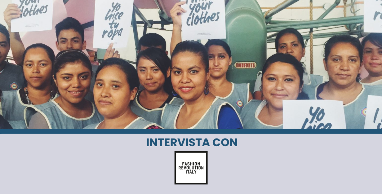 Fashion Revolution Week intervista a Fashion Revolution